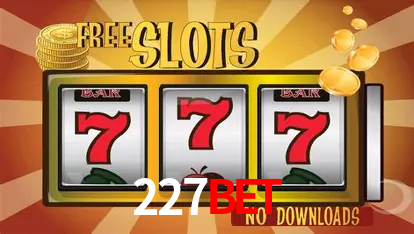 Descubra o Mundo do Cassino Online com 227bet