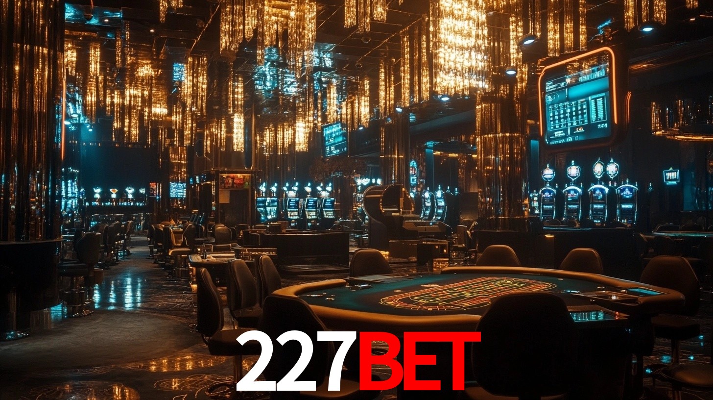 227bet: A Experiência de Casino com Jogos de Mesa ao Vivo